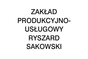 Zakład Produkcyjno-Usługowy Ryszard Sakowski